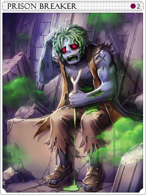 Prison Breaker Card
