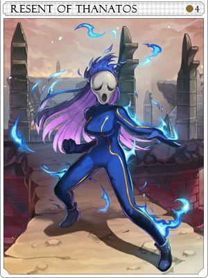 Resentment of Thanatos Card