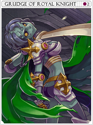 Grudge of Royal Knight Card